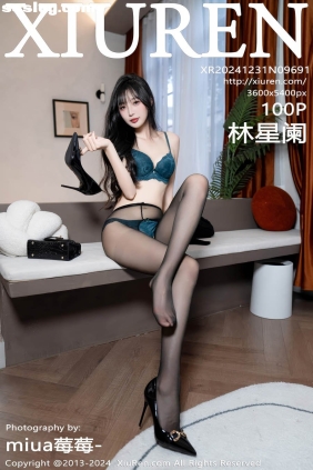 [XIUREN秀人网]2024.12.31 No.9691 林星阑