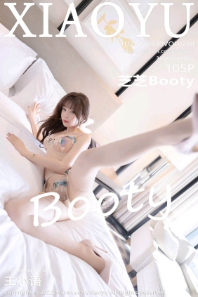 [XIAOYU语画界]2022.05.30 VOL.788 芝芝Booty