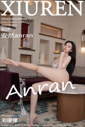 [XIUREN秀人网]2024.05.28 No.8612 安然anran