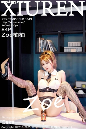 [XIUREN秀人网]2025.05.30 No.10349 Zoe柚柚[84P802M]